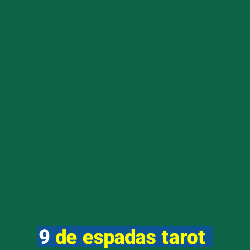 9 de espadas tarot